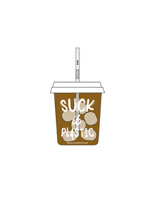 Suck It Plastic Coffee Lover Matte Sticker | Great for Water Bottles, Outdoor Gear | Save Our Oceans